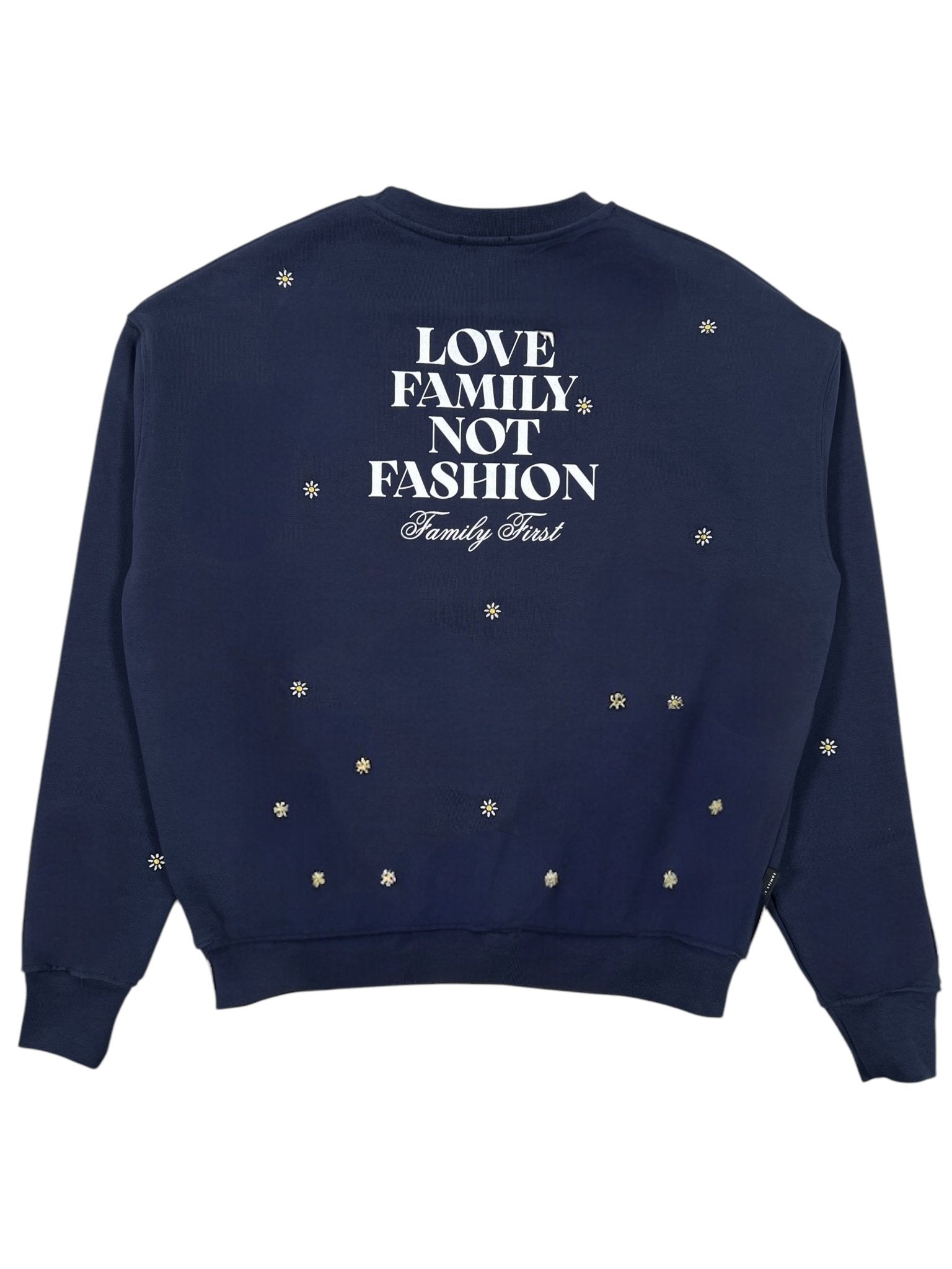 The Family First SS2502 Sweat Flower in Dark Blue by FAMILY FIRST showcases "LOVE FAMILY NOT FASHION" text, with small star designs and delicate embroidered flowers on the back.
