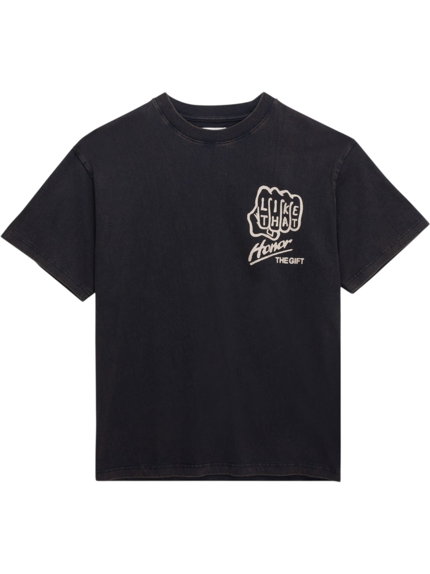 Honor The Gift Like That Tee Black