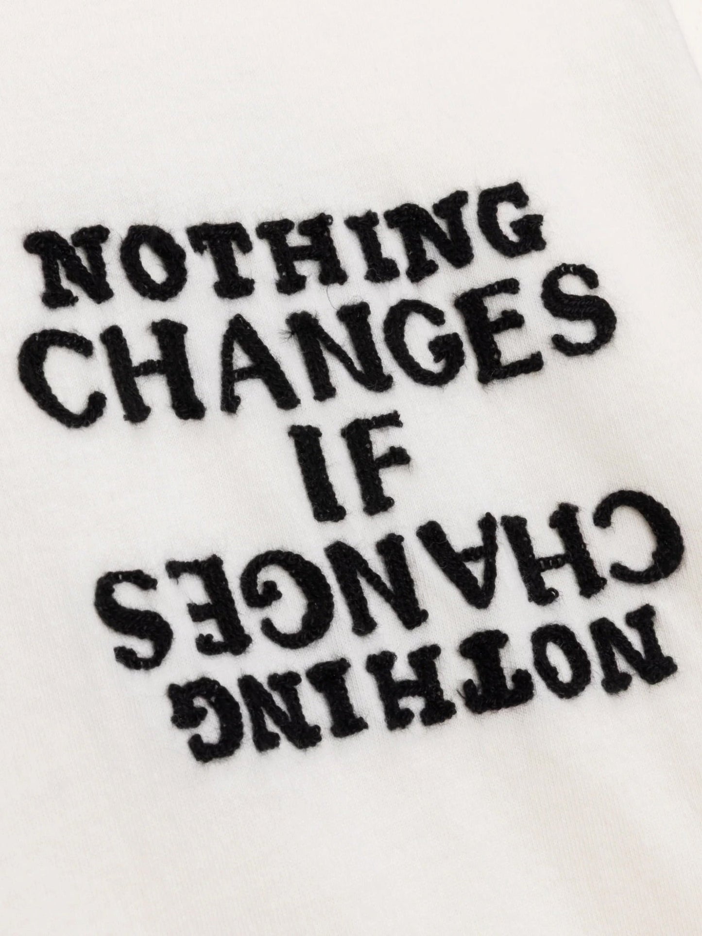 Honor The Gift Nothing Changes Tee White