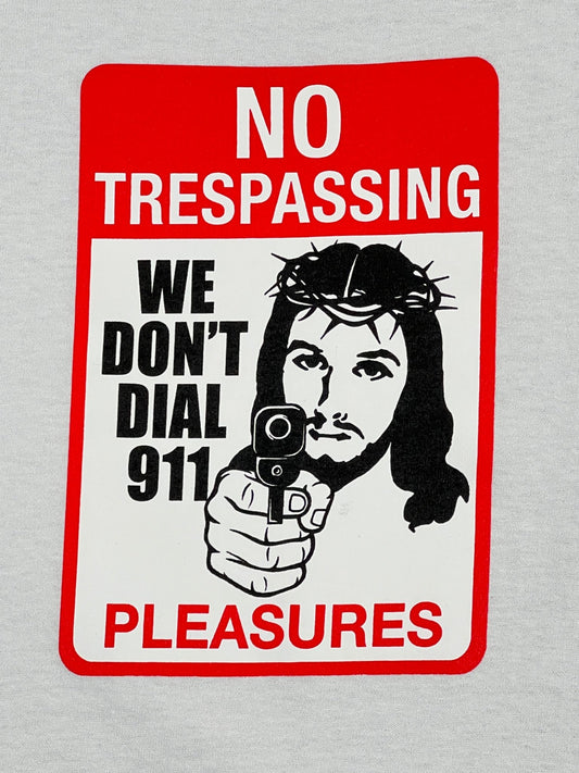 PLEASURES TRESPASS T-SHIRT WHT - we don't dial 911 PLEASURES t-shirt.